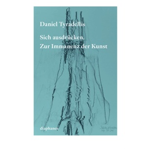 ausdrücken. Zur 9783035803310 德语 Kunst Sich der 预订 Immanenz