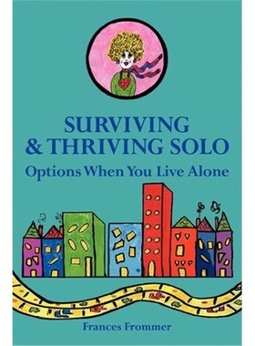 预订Surviving & Thriving Solo:Options When You Live Alone