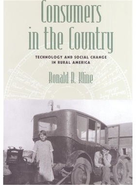 按需印刷Consumers in the Country:Technology and Social Change in Rural America[9780801871153]