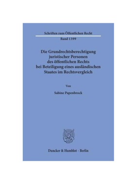预订不退不换德语Die Grundrechtsberechtigung juristischer Personen des ?ffentlichen Rechts bei Beteiligung eines ausl?ndi