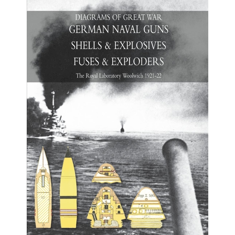 预订DIAGRAMS OF GREAT WAR GERMAN NAVAL GUNS - SHELLS & EXPLOSIVES - NAVAL FUSES & EXPLODERS 书籍/杂志/报纸 人文社科类原版书 原图主图