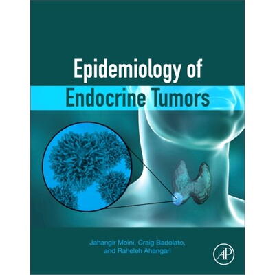 预订不退不换Epidemiology of Endocrine Tumors[9780128221877]