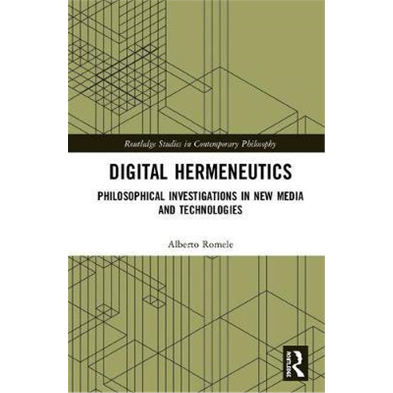 按需印刷Digital Hermeneutics:Philosophical Investigations in New Media and Technologies[9780367353667]