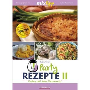mit mixtipp Bd.2 Thermomix. dem Kochen Partyrezepte 德语 预订