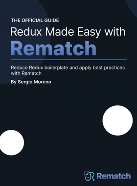 按需印刷Redux Made Easy with Rematch[9781801076210]