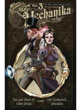 预订不退不换Lady Mechanika Oversized HC Vol 3:The Lost Boys of West Abbey & The Clockwork Assass