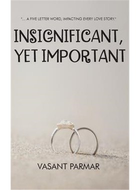 按需印刷PD Insignificant, Yet Important[9789390266524]