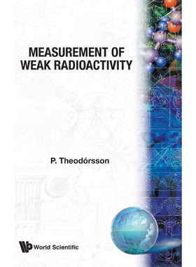 按需印刷不退不换Measurement of Weak Radioactivity[9789810223151]