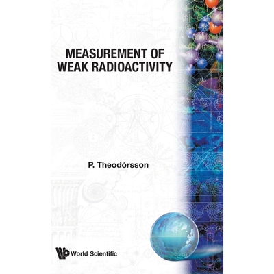 按需印刷Measurement of Weak Radioactivity[9789810223151]
