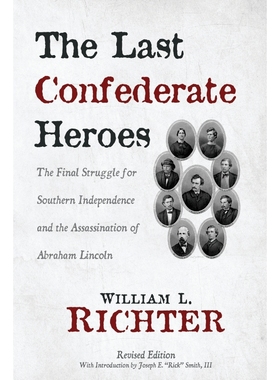 按需印刷The Last Confederate Heroes[9781627872133]