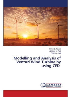 按需印刷不退不换Modelling and Analysis of Venturi Wind Turbine by using CFD[9786200304476]