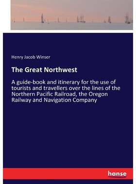按需印刷The Great Northwest[9783337190064]