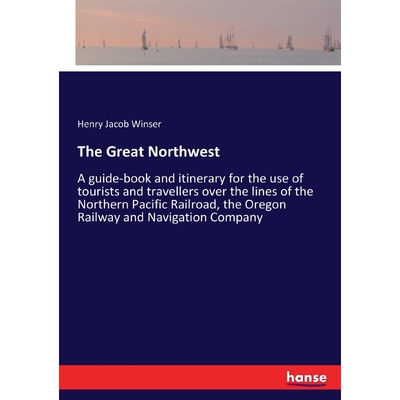 按需印刷不退不换The Great Northwest[9783337190064]