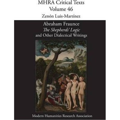 按需印刷Abraham Fraunce, 'The Shepherds' Logic' and Other Dialectical Writings[9781781881248]
