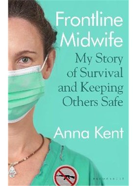 预订Frontline Midwife:My Story of Survival and Keeping Others Safe