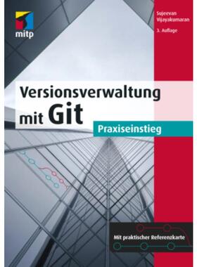 预订不退不换德语 Versionsverwaltung mit Git:Praxiseinstieg. Mit praktischer Referenzkarte
