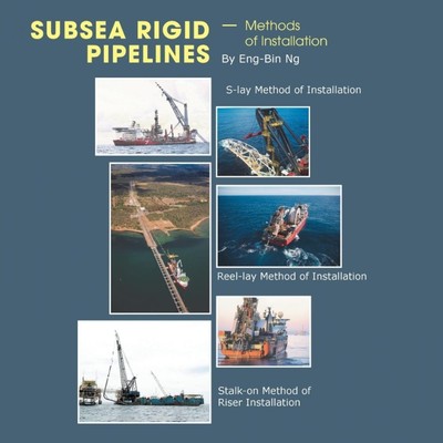 按需印刷Subsea Rigid Pipelines - Methods of Installation[9781543751444]