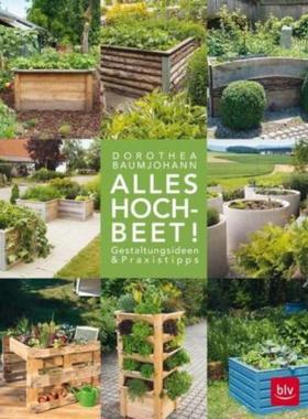 预订【德语】 Alles Hochbeet!:Gestaltungsideen & Praxistipps