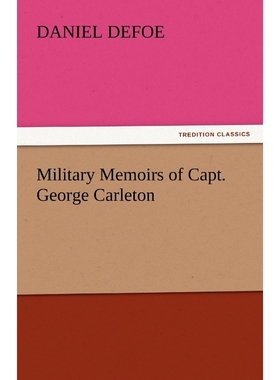 按需印刷Military Memoirs of Capt. George Carleton[9783842443013]