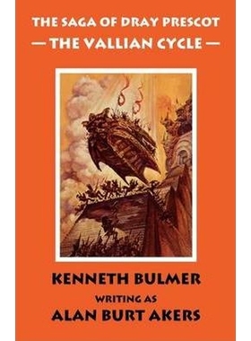 按需印刷The Vallian Cycle [The Saga of Dray Prescot Omnibus #5][9781843198000]