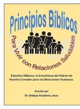 按需印刷Principios Biblicos para Vivir con Relaciones Saludables[9780989321471]