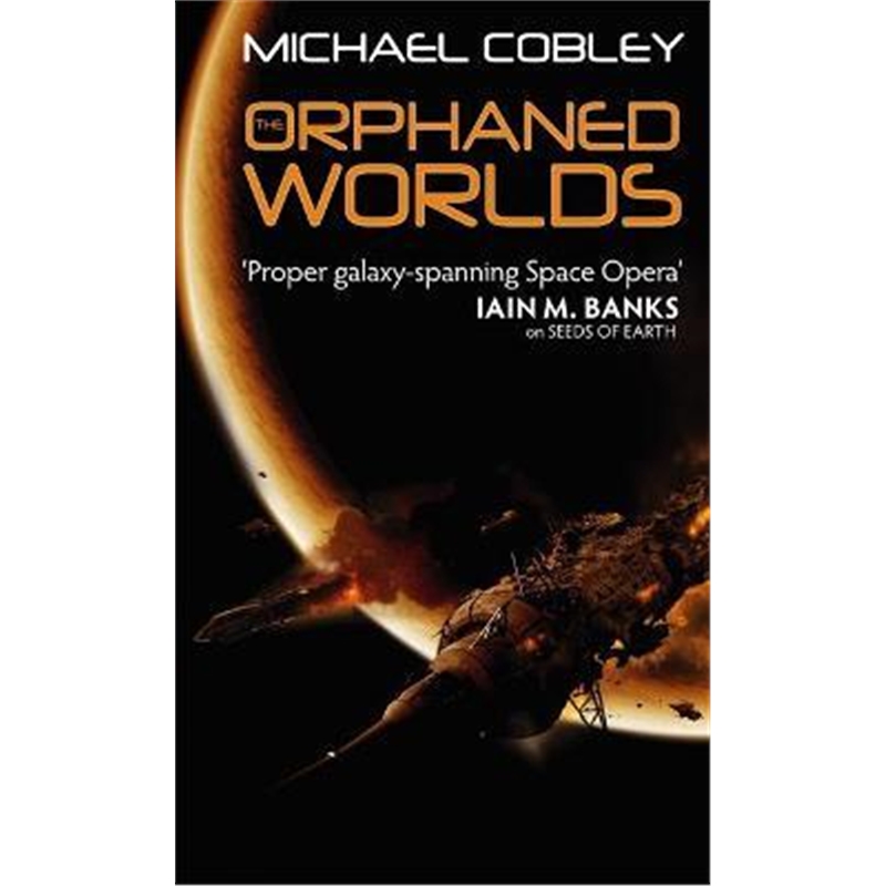 预订The Orphaned Worlds:Book Two of Humanity's Fire