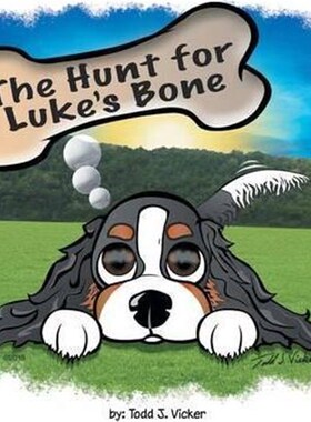 按需印刷不退不换The Hunt for Luke's Bone[9781503566996]