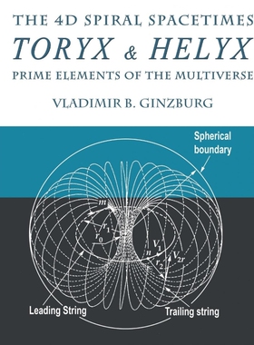 按需印刷不退不换 The 4D Spiral Spacetimes Toryx & Helyx - Prime