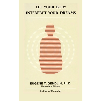 按需印刷Let Your Body Interpret Your Dreams[9781888602715]
