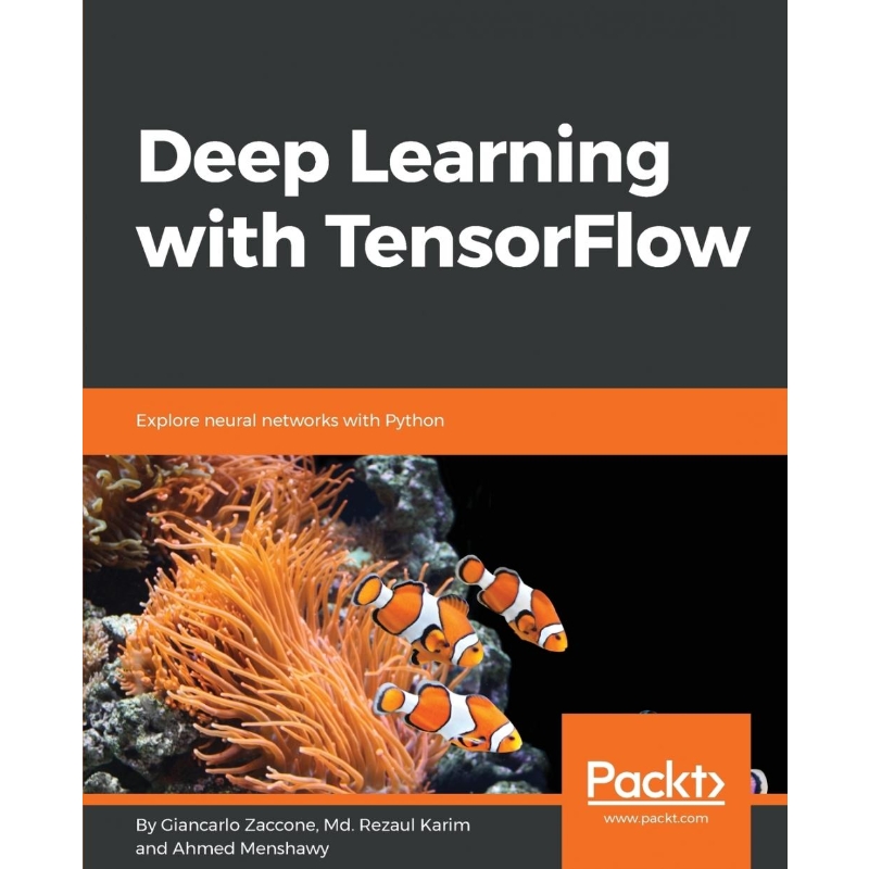 按需印刷Deep Learning with TensorFlow[9781786469786]