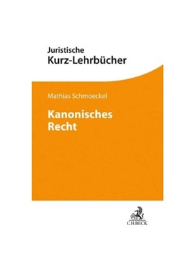 预订【德语】Kanonisches Recht:Geschichte und Inhalt des Corpus iuris canonici