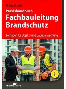 预订【德语】 Praxishandbuch Fachbauleitung Brandschutz:Leitfaden für Objekt- und Bauüberwachung