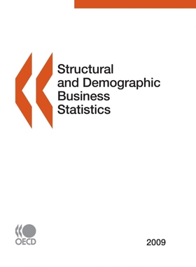 按需印刷不退不换Structural and Demographic Business Statistics 2009[9789264072879]