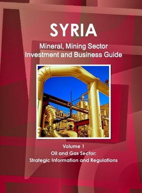 按需印刷 Syria Mineral, Mining Sector Investment and Busines
