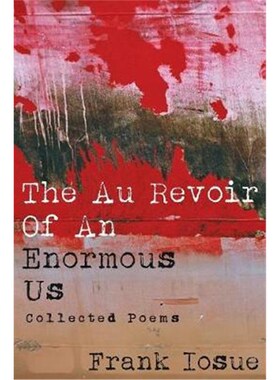 按需印刷不退不换The Au Revoir Of An Enormous Us[9781627875509]
