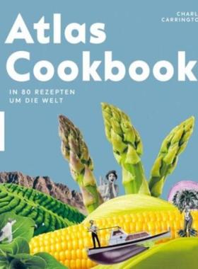 预订【德语】 Atlas Cookbook:In 80 Gerichten um die Welt