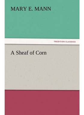 按需印刷不退不换A Sheaf of Corn[9783847222026]
