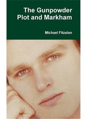 按需印刷The Gunpowder Plot and Markham[9781326015121]