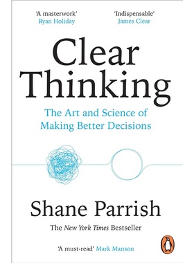 现货  清晰的思维 Clear Thinking  英文原版Shane Parrish