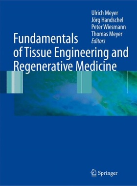预订不退不换Fundamentals of Tissue Engineering and Regenerative Medicine