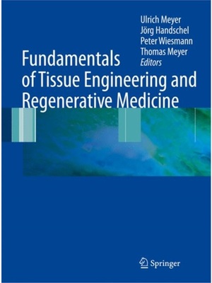 预订Fundamentals of Tissue Engineering and Regenerative Medicine