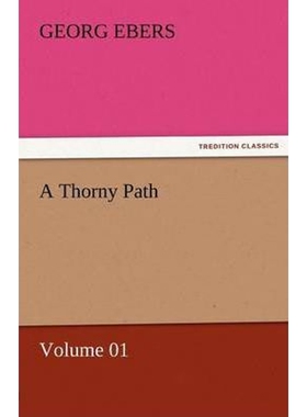 按需印刷不退不换A Thorny Path - Volume 01[9783842458604]