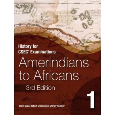 预订History for CSEC (R) Examinations 3rd Edition Student's Book 1: Amerindians to Africans