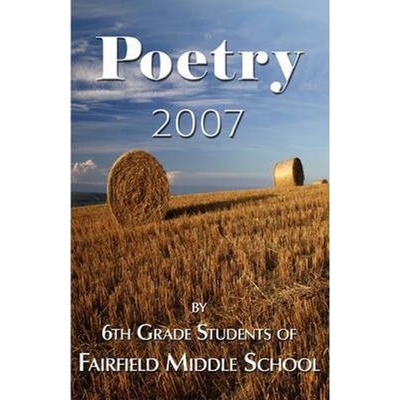 按需印刷Poetry 2007 - By 6th Grade Students of Fairfield Middle School[9781421898407]