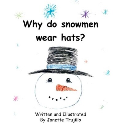 按需印刷不退不换Why Do Snowmen Wear Hats?[9781453589793]
