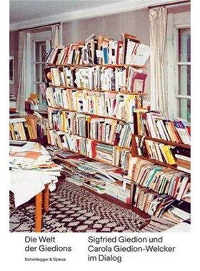 预订不退不换德语 Die Welt der Giedions:Sigfried Giedion und Carola Giedion-Welcker im Dialog