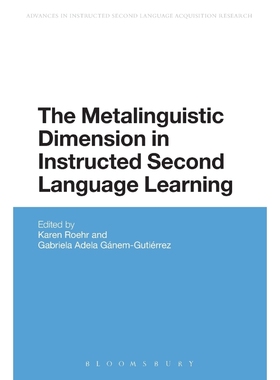 按需印刷The Metalinguistic Dimension in Instructed Second Language Learning[9781474218986]