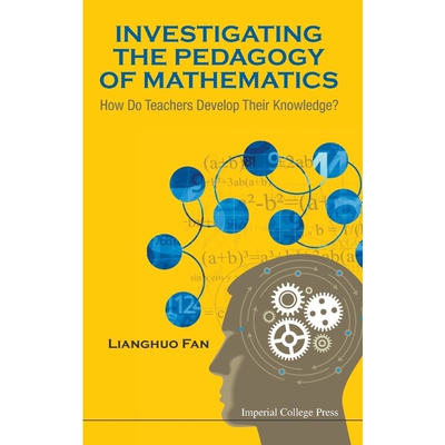 按需印刷Investigating the Pedagogy of Mathematics[9781783264575]