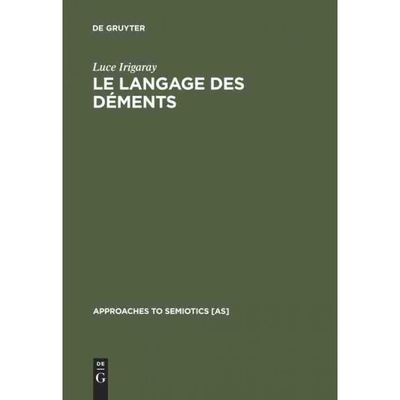 按需印刷DEG Le langage des déments[9783110981308]