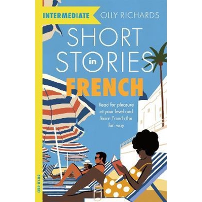 预订不退不换Short Stories in French for Intermediate Learners:Read for pleasure at your level, expand your vocabulary an